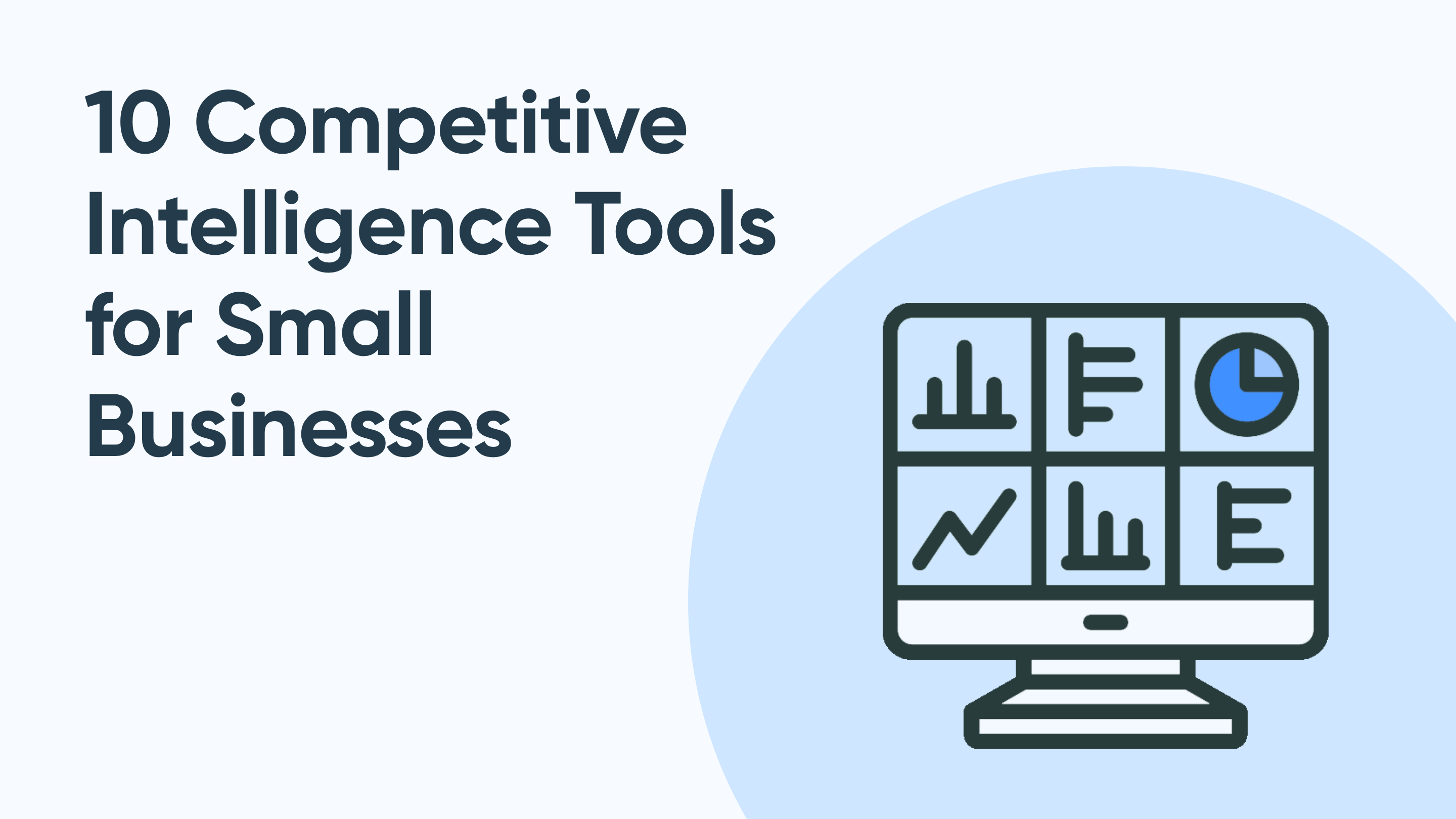 10 Competitive Intelligence Tools for the Small Business Competing with Big Companies with Deep Pockets